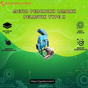 Mesin Pencacah Plastik TIPE A