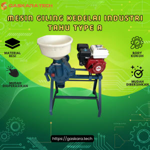 Mesin Giling Kedelai INDUSTRI Tahu type A